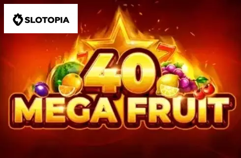 Mega Fruit 40